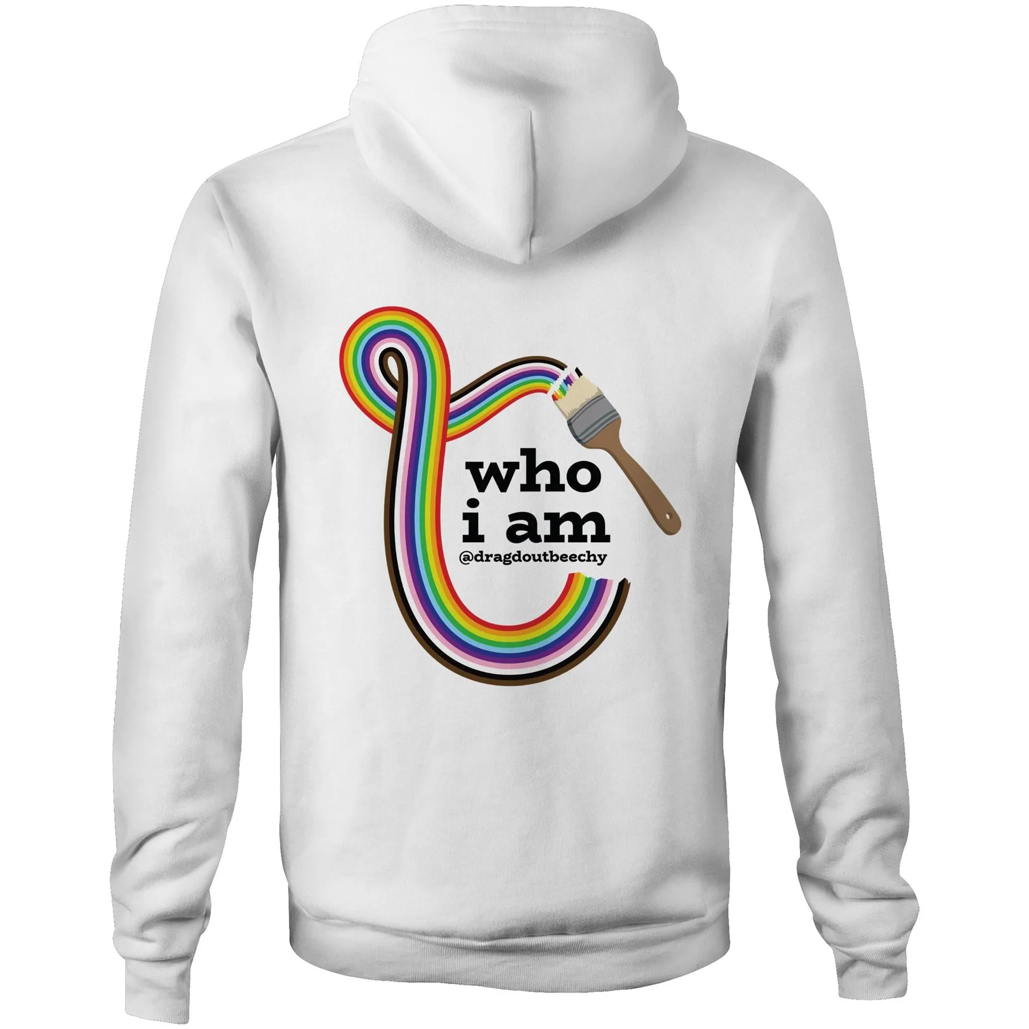 Drag'd Out Beechworth - I Am Who I Am Hoodie Sweatshirt Unisex Double Sided (LG159)