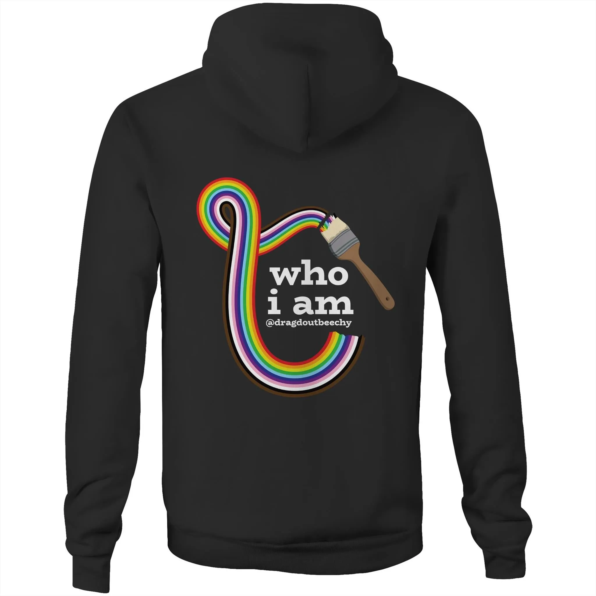 Drag'd Out Beechworth - I Am Who I Am Hoodie Sweatshirt Unisex Double Sided (LG159)
