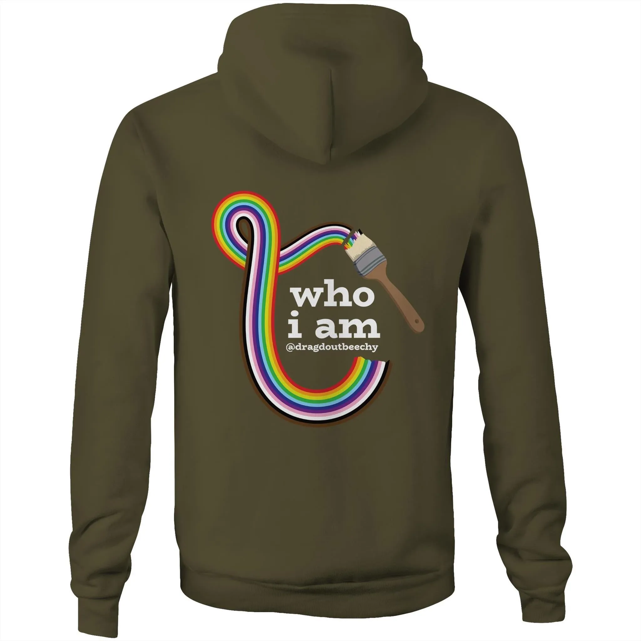 Drag'd Out Beechworth - I Am Who I Am Hoodie Sweatshirt Unisex Double Sided (LG159)