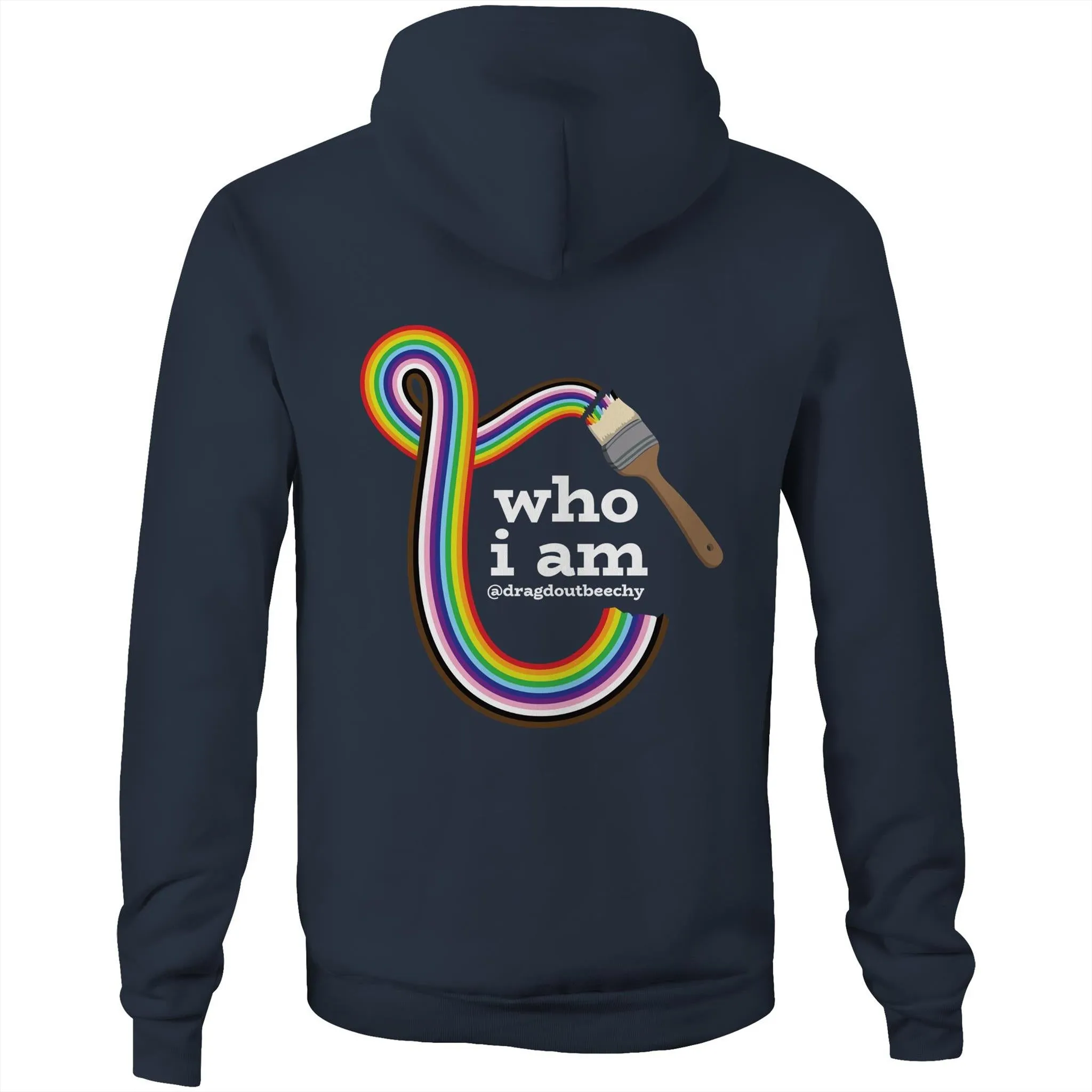 Drag'd Out Beechworth - I Am Who I Am Hoodie Sweatshirt Unisex Double Sided (LG159)